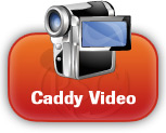 Caddy Video